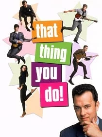 That Thing You Do! (1996) แด็ท ธิง ยู ดู ฝันให้เป็นดาว