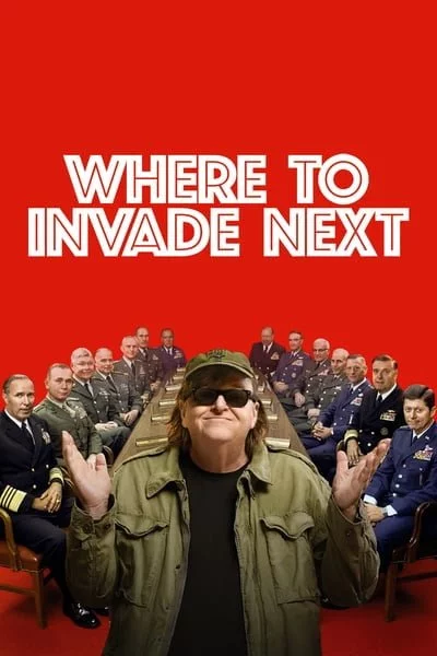 Where to Invade Next (2015) บุกให้แหลก แหกตาดูโลก