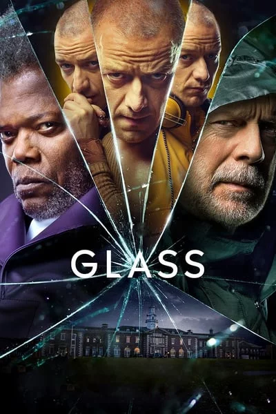 Glass (2019) กลาส คนเหนือมนุษย์