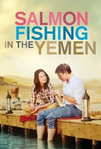 Salmon Fishing in the Yemen (2011) คู่แท้หัวใจติดเบ็ด