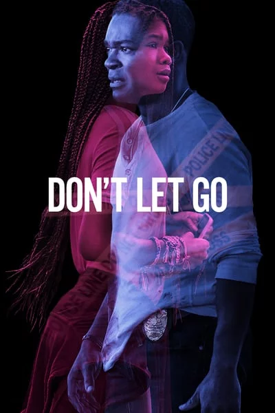 Don't Let Go (2019)