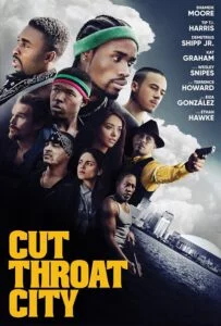 Cut Throat City (2020)