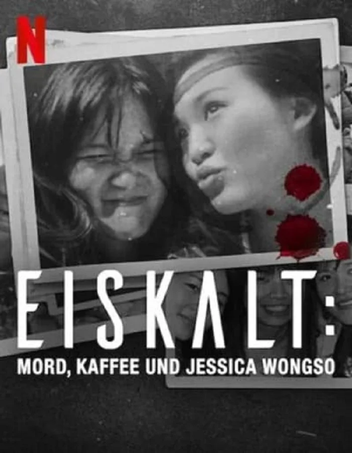 Ice Cold Murder Coffee and Jessica Wongso (2023) กาแฟ ฆาตกรรม และเจสสิก้า วองโซ