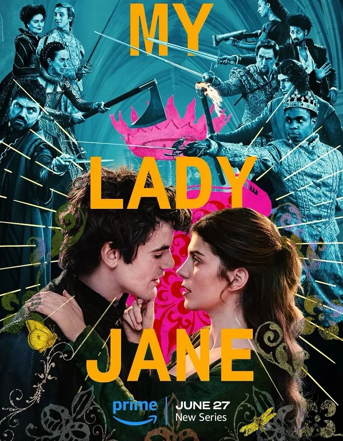 My Lady Jane Season 1 (2024) มายเลดี้เจน ราชินีลืมโลก