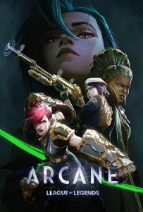 Arcane League of Legends (2021) อาร์เคน ตํานานลีกออฟเลเจ็นดส์