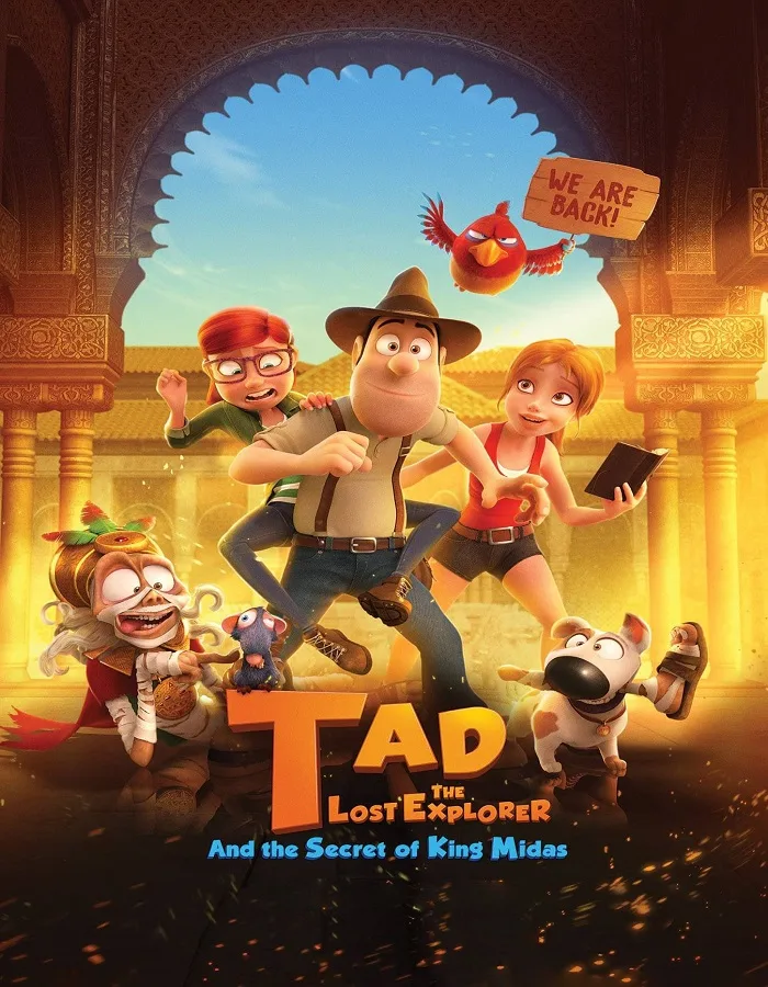 Tad, the Lost Explorer, and the Secret of King Midas ( 2017) ฮีโร่จำเป็นผจญภัยสุดขอบฟ้า และความลับของกษัตริย์ไมดาส