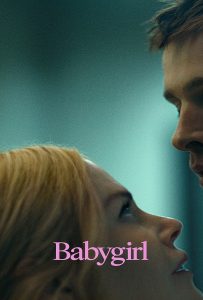 Babygirl (2024) เบบี้เกิร์ล