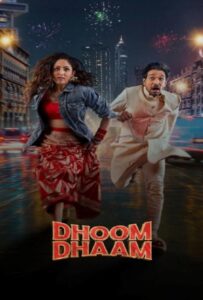 Dhoom Dhaam (2025) บ่าวสาวชื่นชุลมุน